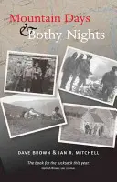 Horské dni a noci v botách - Mountain Days & Bothy Nights