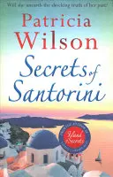 Tajomstvá Santorini - Útek na grécke ostrovy s týmto nádherným plážovým čítaním - Secrets of Santorini - Escape to the Greek Islands with this gorgeous beach read