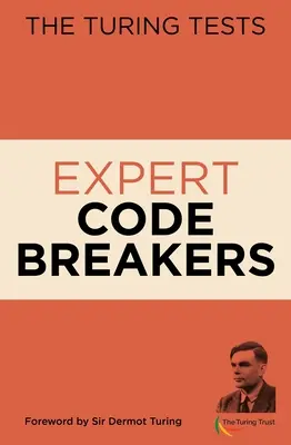 Turingove testy Expertné lúštenie kódov - The Turing Tests Expert Codebreakers