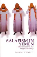 Salafizmus v Jemene - transnacionalizmus a náboženská identita - Salafism in Yemen - Transnationalism and Religious Identity