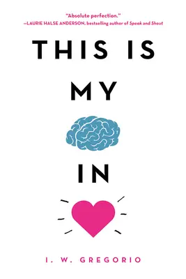 Toto je môj zamilovaný mozog - This Is My Brain in Love