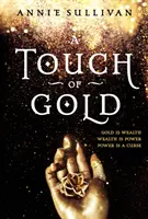 Dotyk zlata - A Touch of Gold