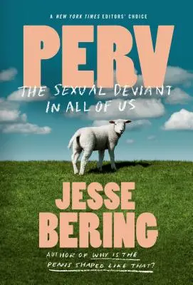 Perv: Sexuálny deviant v každom z nás - Perv: The Sexual Deviant in All of Us