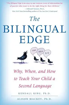 Bilingválna hrana: Prečo, kedy a ako učiť svoje dieťa druhý jazyk - The Bilingual Edge: Why, When, and How to Teach Your Child a Second Language