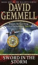 Meč v búrke - Kniha Rigante 1: dych vyrážajúce, adrenalínové čítanie od majstra hrdinskej fantasy - Sword In The Storm - The Rigante Book 1: A breath-taking, adrenalin-fuelled read from the master of heroic fantasy
