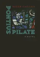 Pilát Pontský - Pontius Pilate