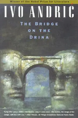 Most na Drine - The Bridge on the Drina