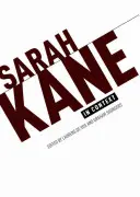 Sarah Kane v súvislostiach: Eseje - Sarah Kane in Context: Essays