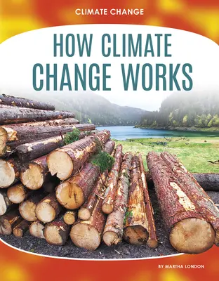 Ako funguje zmena klímy - How Climate Change Works