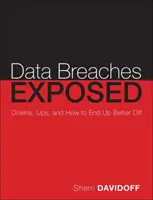 Narušenie bezpečnosti údajov: Kríza a príležitosť - Data Breaches: Crisis and Opportunity