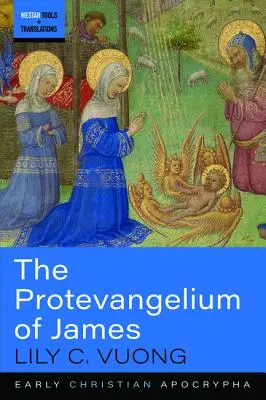 Jakubovo protevanjelium - The Protevangelium of James