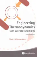 Inžinierska termodynamika s praktickými príkladmi (druhé vydanie) - Engineering Thermodynamics with Worked Examples (Second Edition)