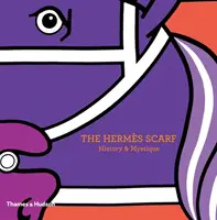 Hermova šatka: Heslo: História a mystika - The Hermes Scarf: History & Mystique