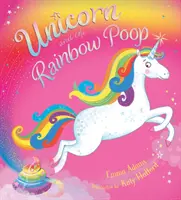 Jednorožec a dúhové hovienka - Unicorn and the Rainbow Poop