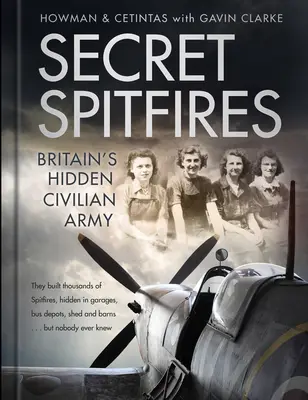 Secret Spitfires: Skrytá britská civilná armáda - Secret Spitfires: Britain's Hidden Civilian Army