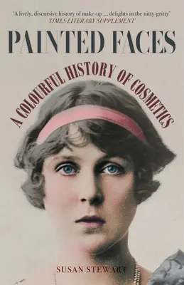 Maľované tváre: Farebná história kozmetiky - Painted Faces: A Colourful History of Cosmetics