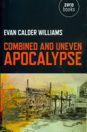 Kombinovaná a nerovná apokalypsa - Combined and Uneven Apocalypse