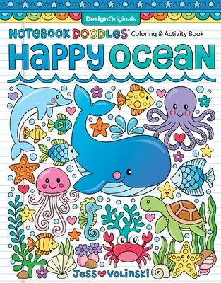 Zápisník Doodles Šťastný oceán: Kniha na vyfarbovanie a aktivity - Notebook Doodles Happy Ocean: Coloring & Activity Book