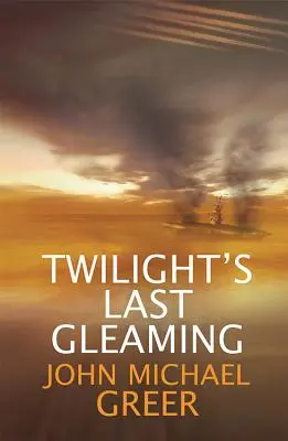 Posledný súmrak: Aktualizované vydanie - Twilight's Last Gleaming: Updated Edition
