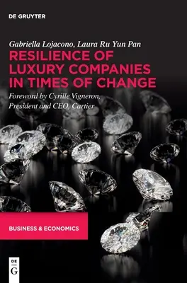 Odolnosť luxusných spoločností v čase zmien - Resilience of Luxury Companies in Times of Change