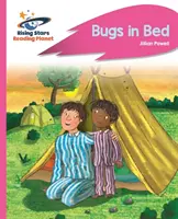 Čítacia planéta - Chrobáci v posteli - Ružová B: - Reading Planet - Bugs in Bed - Pink B: Rocket Phonics