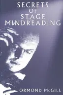 Tajomstvo scénického čítania myšlienok - Secrets of Stage Mindreading