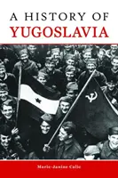 Dejiny Juhoslávie - A History of Yugoslavia