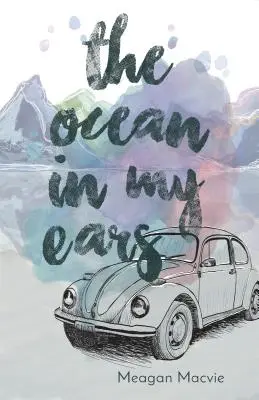 Oceán v mojich ušiach - The Ocean in My Ears