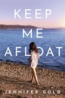Držte ma na hladine - Keep Me Afloat