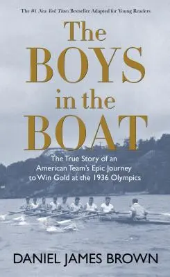 Chlapci v člne: Pravdivý príbeh o epickej ceste amerického tímu za zlatom na olympijských hrách v roku 1936 - The Boys in the Boat: The True Story of an American Team's Epic Journey to Win Gold at the 1936 Olympics