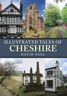 Ilustrované príbehy z Cheshire - Illustrated Tales of Cheshire