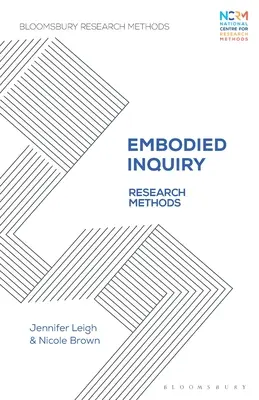 Vtelené skúmanie: Výskumné metódy - Embodied Inquiry: Research Methods