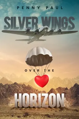 Strieborné krídla nad obzorom - Silver Wings Over The Horizon