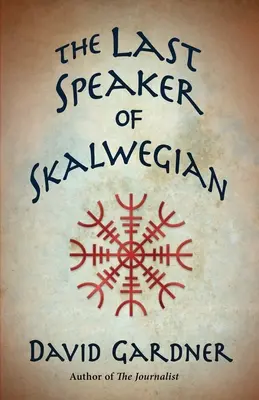 Posledný hovorca Skalopevca - The Last Speaker of Skalwegian