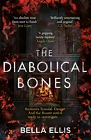 Diabolské kosti - Napínavá gotická záhada z viktoriánskeho Yorkshiru - Diabolical Bones - A gripping gothic mystery set in Victorian Yorkshire
