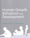 Rast, správanie a vývoj človeka: Základná teória a aplikácia v sociálnej práci - Human Growth, Behaviour and Development: Essential Theory and Application in Social Work