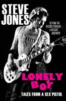 Osamelý chlapec - Príbehy sexuálneho pištoľníka - Lonely Boy - Tales from a Sex Pistol