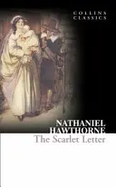 Šarlátové písmeno (Collins Classics) - The Scarlet Letter (Collins Classics)