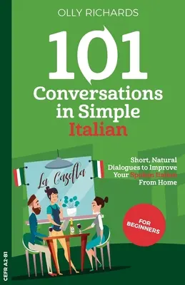 101 rozhovorov v jednoduchej taliančine - 101 Conversations in Simple Italian