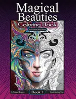Kúzelné krásky Omaľovánky: Kniha 1 - Magical Beauties Coloring Book: Book 1