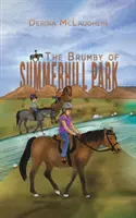 Brumby zo Summerhill Parku - The Brumby of Summerhill Park