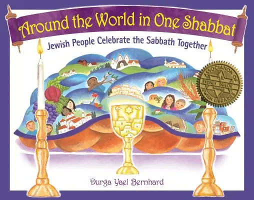 Cesta okolo sveta za jeden šábes: Židia spoločne oslavujú šabat - Around the World in One Shabbat: Jewish People Celebrate the Sabbath Together