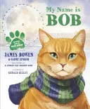 Moje meno je Bob - ilustrovaná obrázková kniha - My Name is Bob - An Illustrated Picture Book