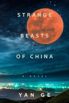 Podivné zvieratá z Číny - Strange Beasts of China