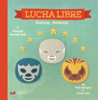 Lucha Libre: Anatomia-Anatomia: Anatomia - Anatomia - Lucha Libre: Anatomy-Anatomia: Anatomy - Anatomia