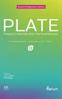 ŽIVOTNOSŤ VÝROBKOV Z DOSIEK A ŽIVOTNÉ PROSTREDIE - PLATE PRODUCT LIFETIMES & THE ENVIRONMEN
