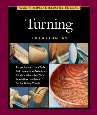Tauntonov kompletný ilustrovaný sprievodca sústružením - Taunton's Complete Illustrated Guide to Turning