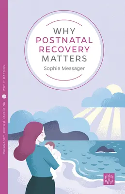 Prečo je popôrodná rekonvalescencia dôležitá - Why Postnatal Recovery Matters