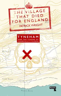 Dedina, ktorá zomrela pre Anglicko: Tyneham a legenda o Churchillovej zástave - The Village That Died for England: Tyneham and the Legend of Churchill's Pledge