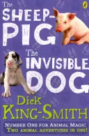 Neviditeľný pes a ovca Prasiatko sa viaže - Invisible Dog and The Sheep Pig bind-up
